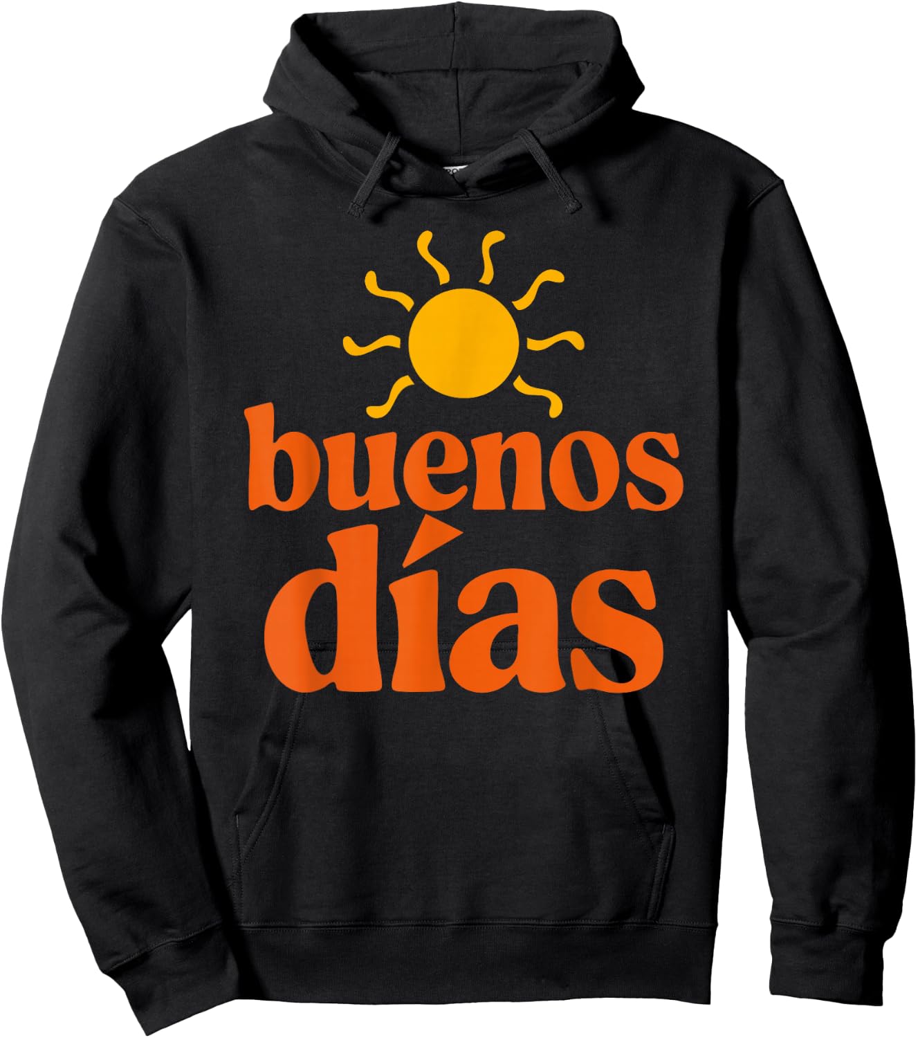 Bilingual Teacher Dual Language Spanish Sunny Buenos Dias Hoodie - Hoodie | Black
