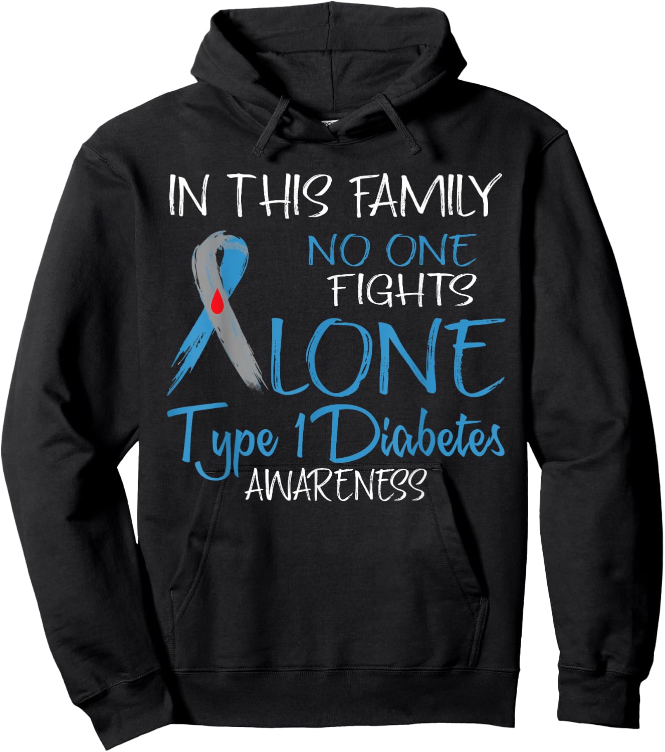 In This Family No One Fight Alone Type 1 Diabetes Awareness Hoodie - Hoodie | Black