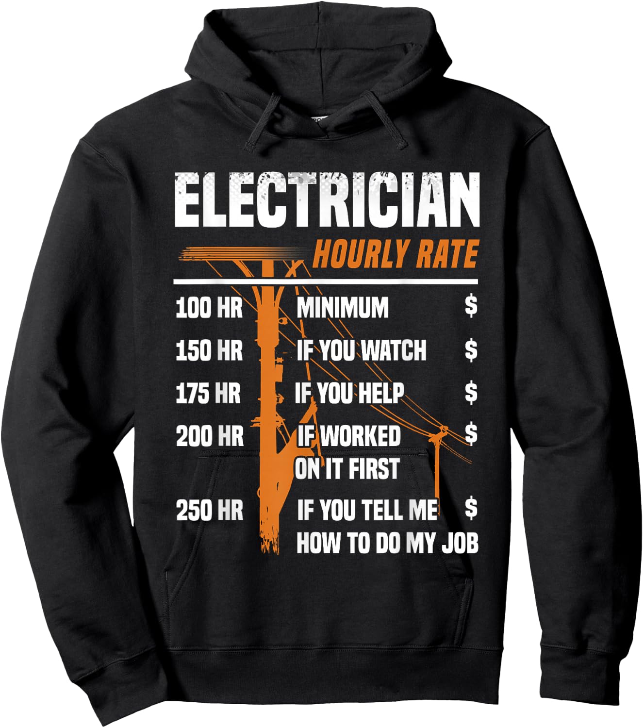 Funny Electrician Men Electrician Hourly Rate Electrician Hoodie - Hoodie | Black