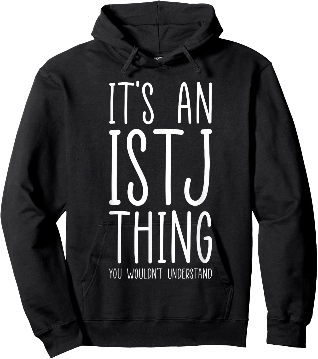 It’s An ISTJ Thing Personality Type Logistician Logic Hoodie - Hoodie | Black