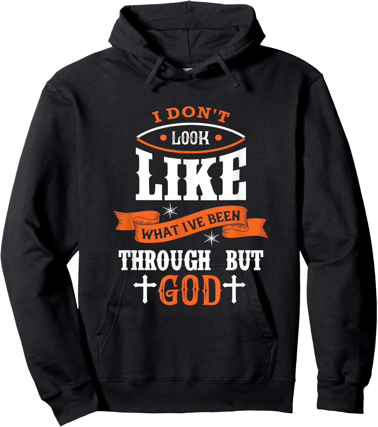 I Don't Look Like What I've Been Through Men Women Christian Hoodie - Hoodie | Black