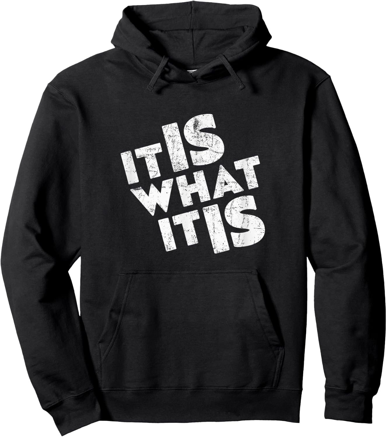 It is what it is shirt Hoodie - Hoodie | Black