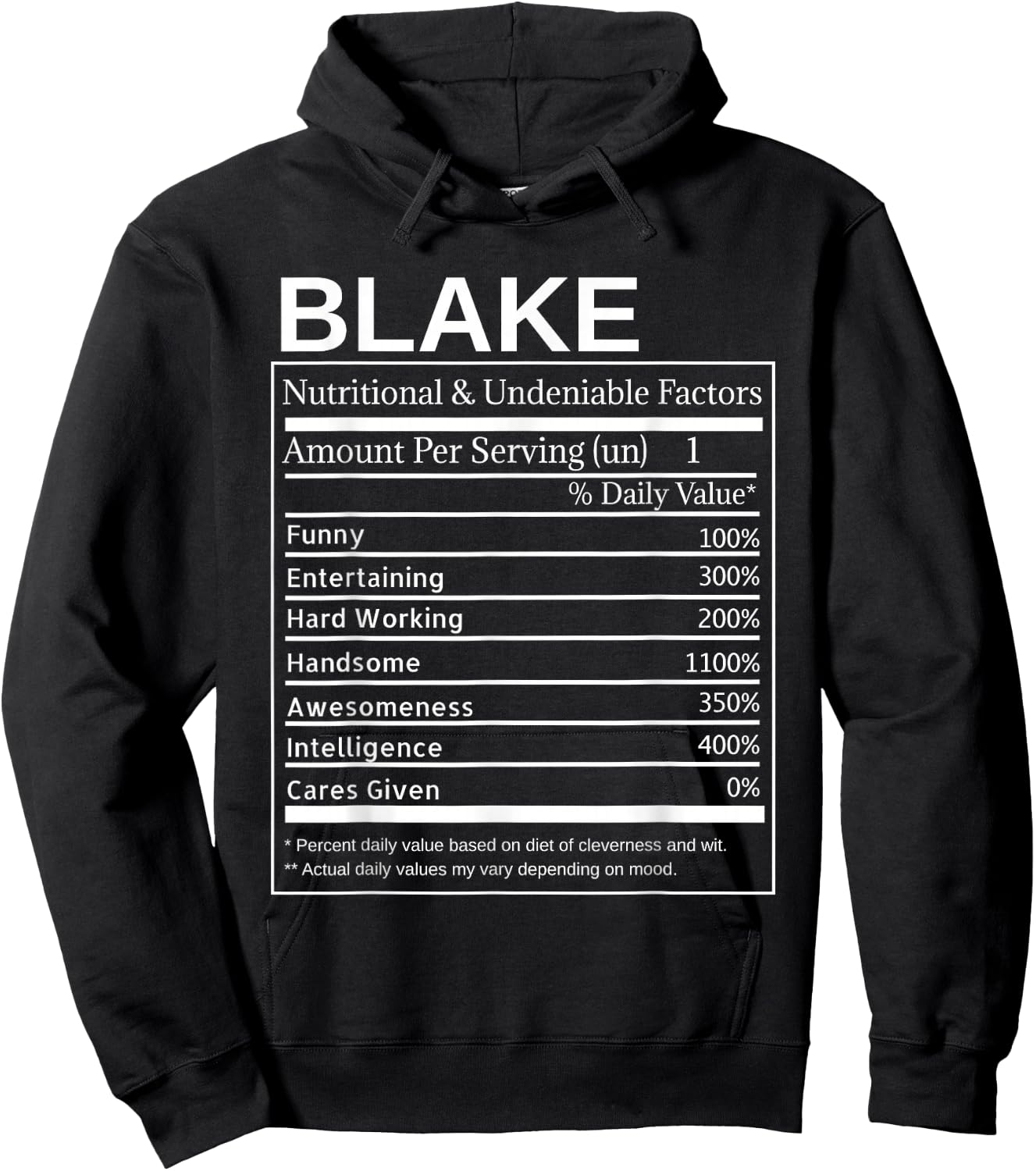Blake Nutrition Facts Funny Sarcastic Personalized Name Hoodie - Hoodie | Black