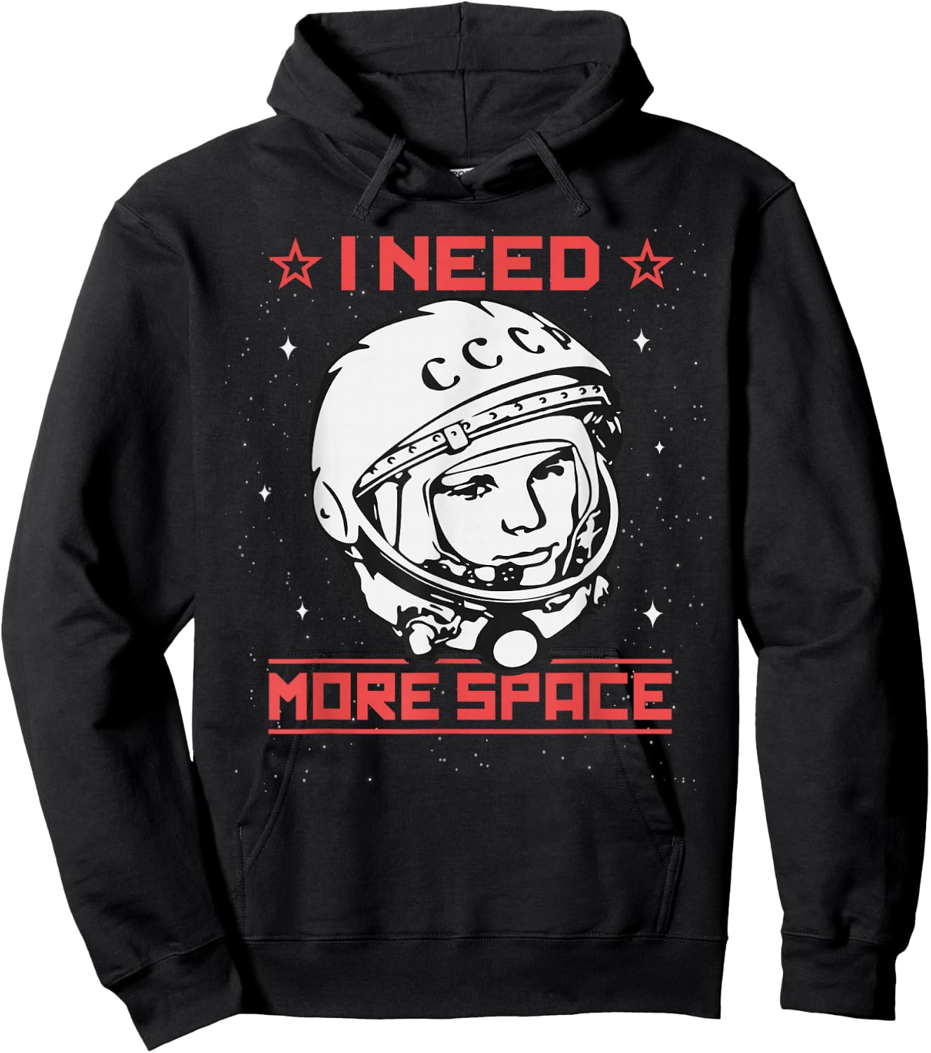 I Need More Space Yuri Gagarin Astronaut USSR CCCP Soviet Hoodie - Hoodie | Black