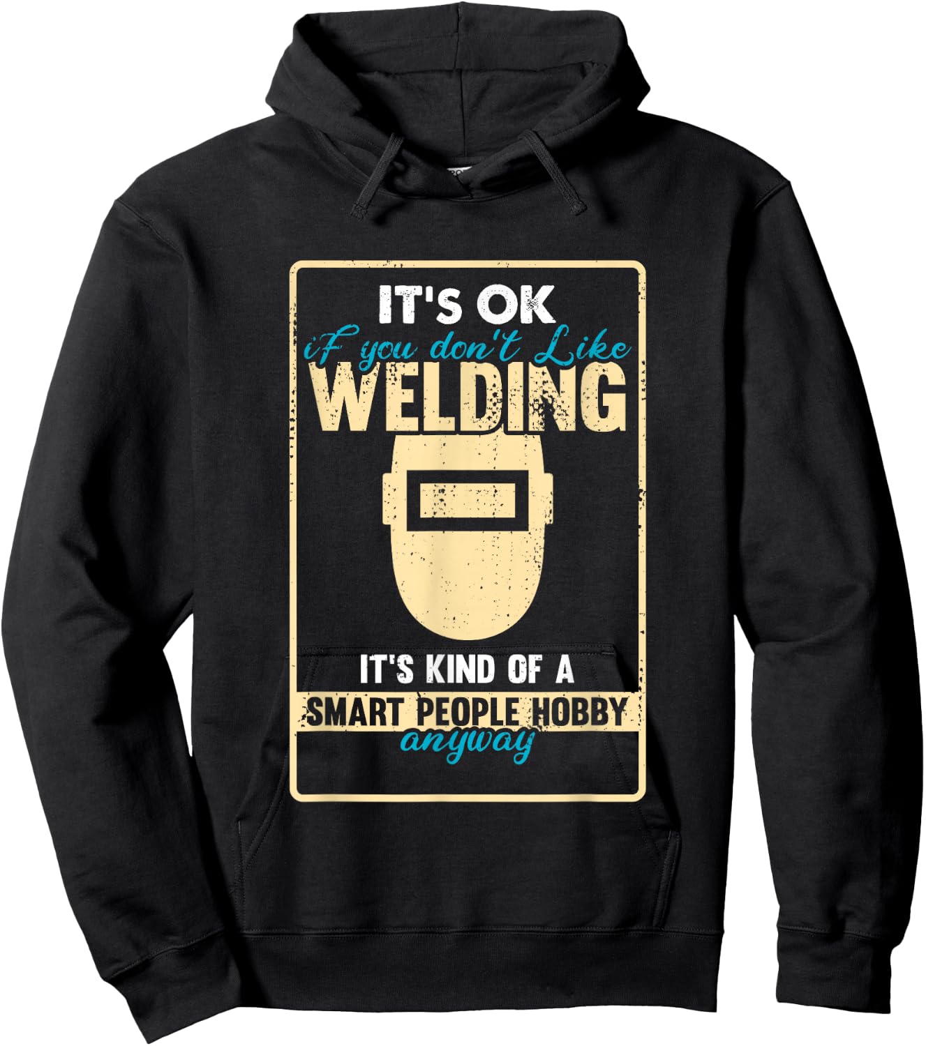 Funny Welder who loves Welding Hobby Hoodie - Hoodie | Black