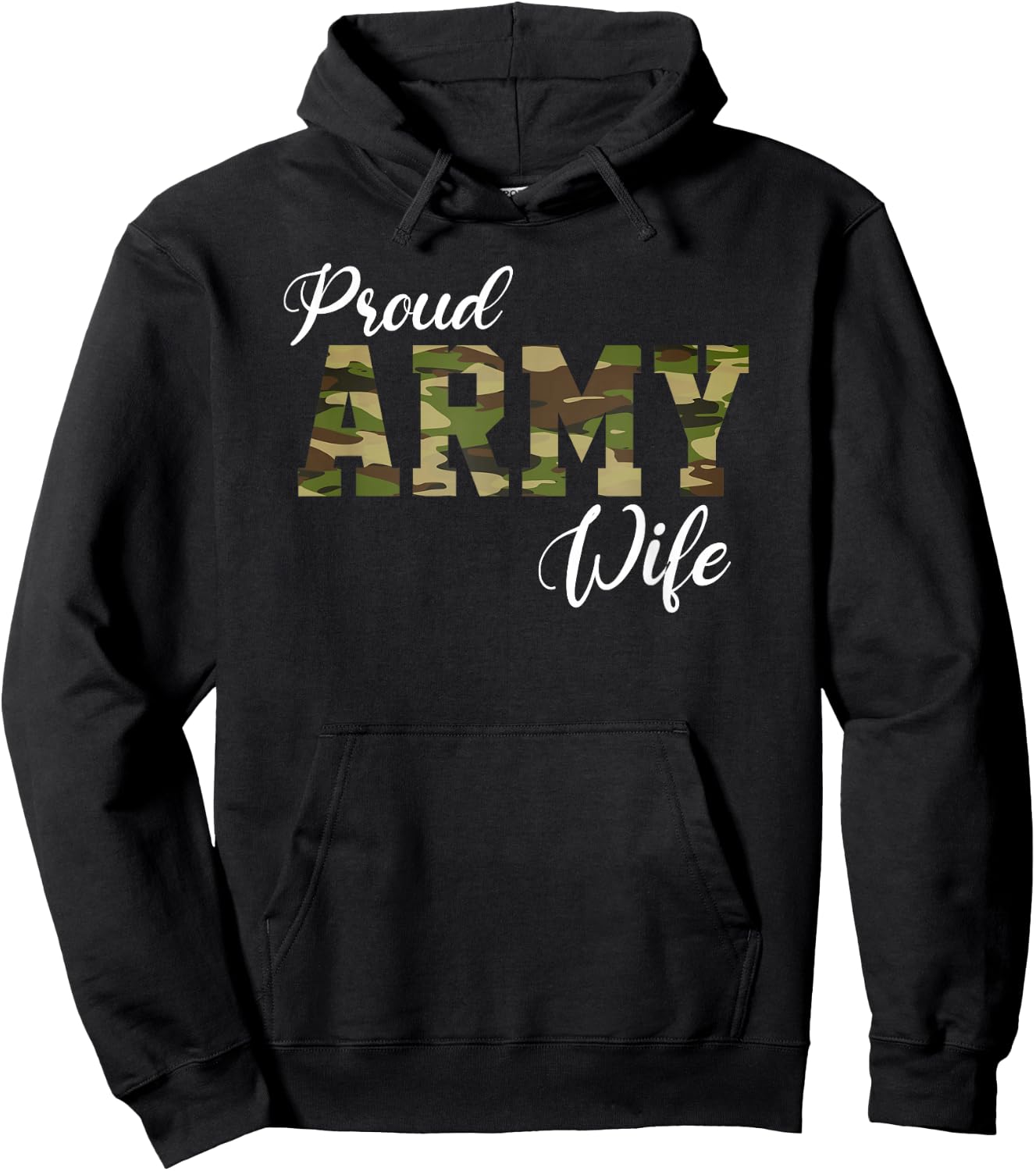 Proud Army Wife for Military Wife of A Brave US Soldier Hoodie - Hoodie | Black