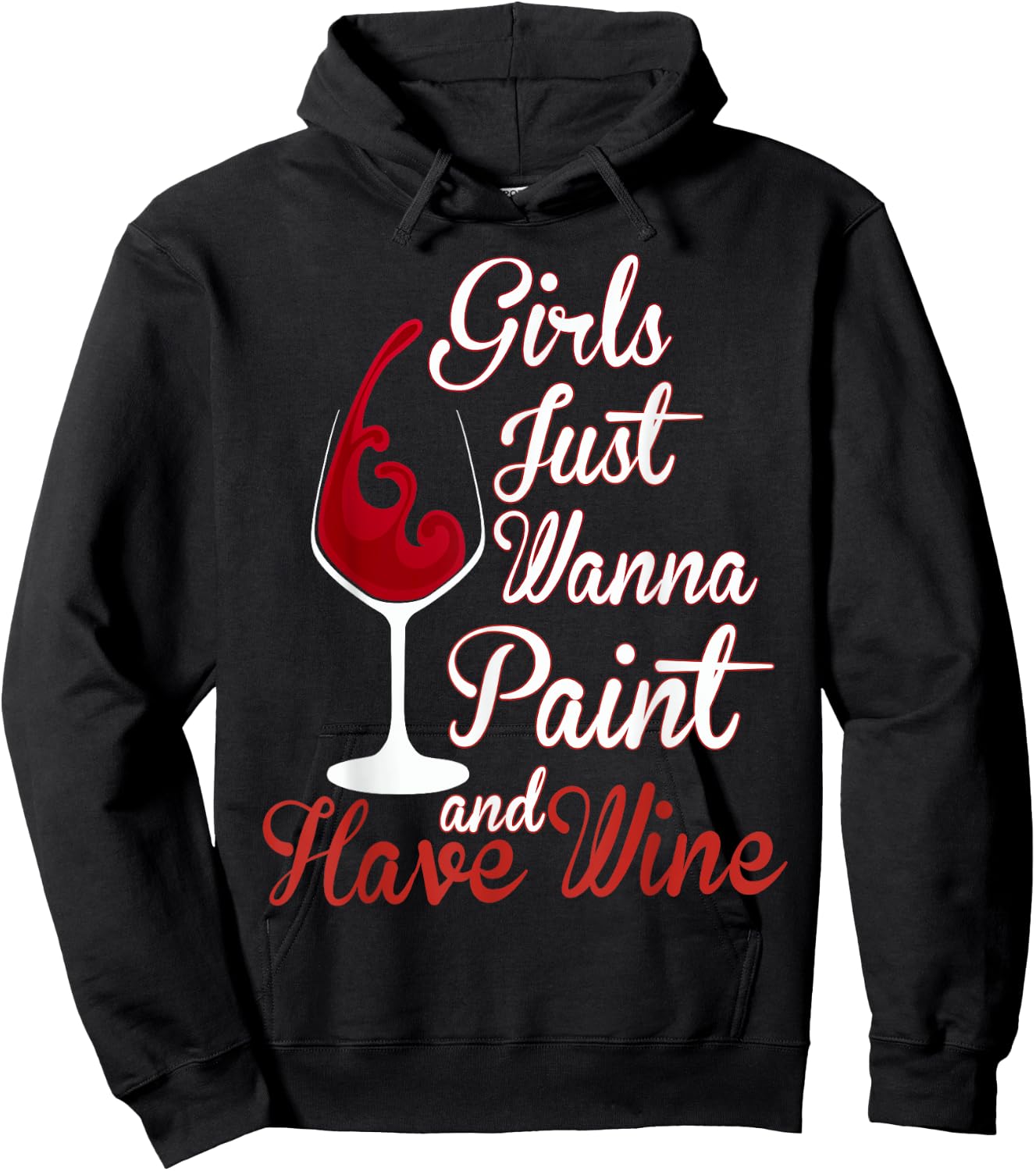 Girls Just Wanna Paint And Have Wine Canvas Sip Party Hoodie - Hoodie | Black