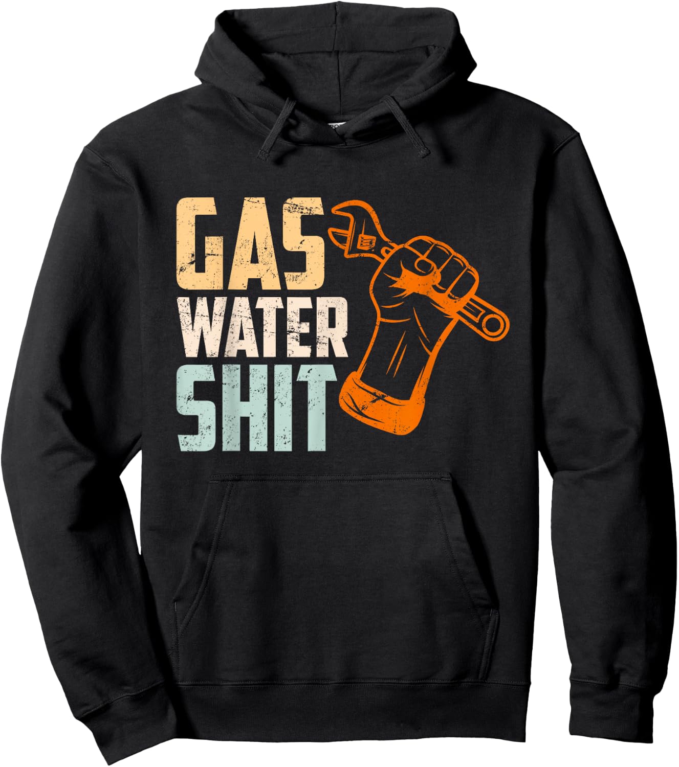 Funny plumber saying Gas Water Shit Craftsman Hoodie - Hoodie | Black