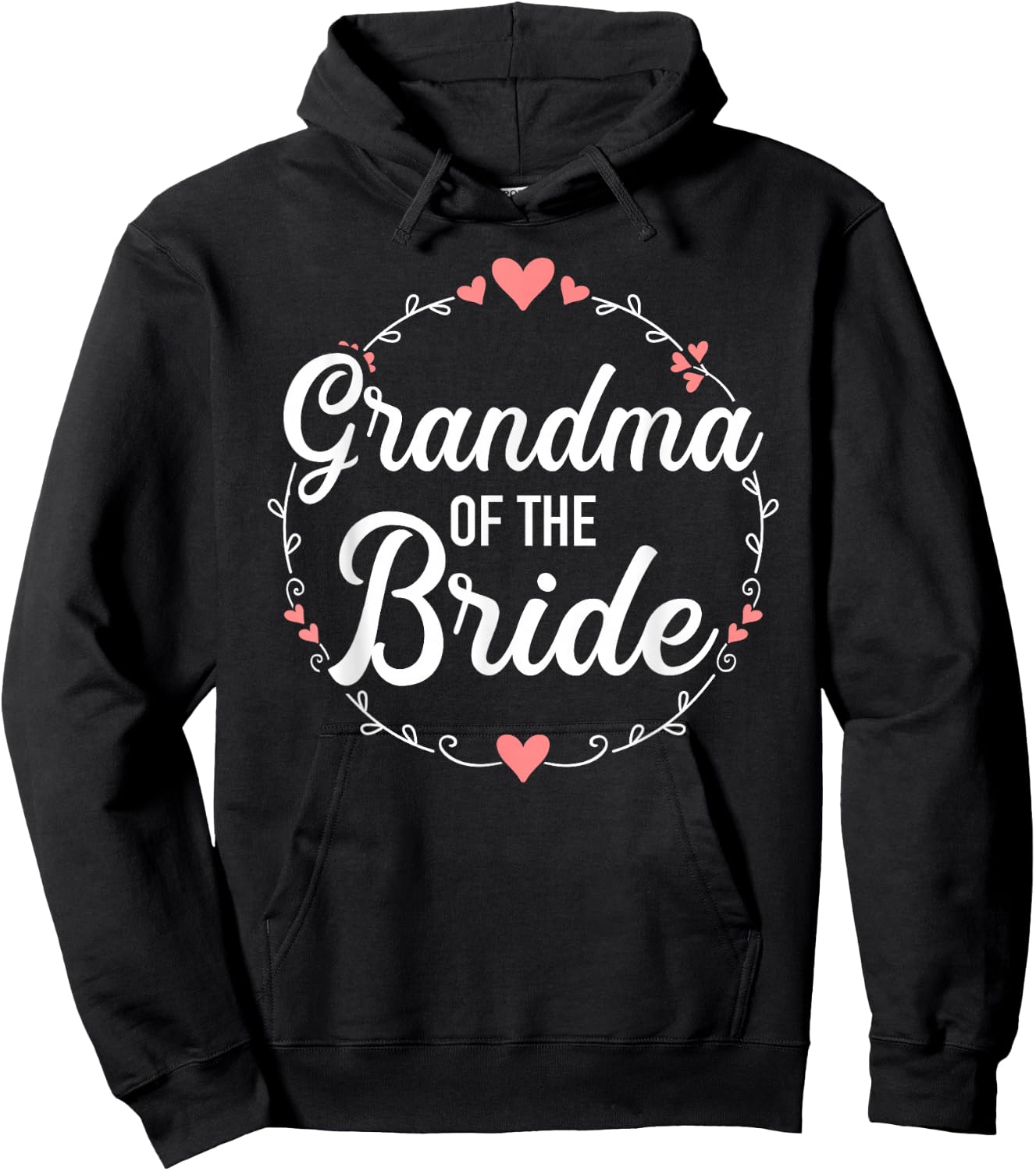 Grandma of the Bride for Wedding and Hen Night Hoodie - Hoodie | Black
