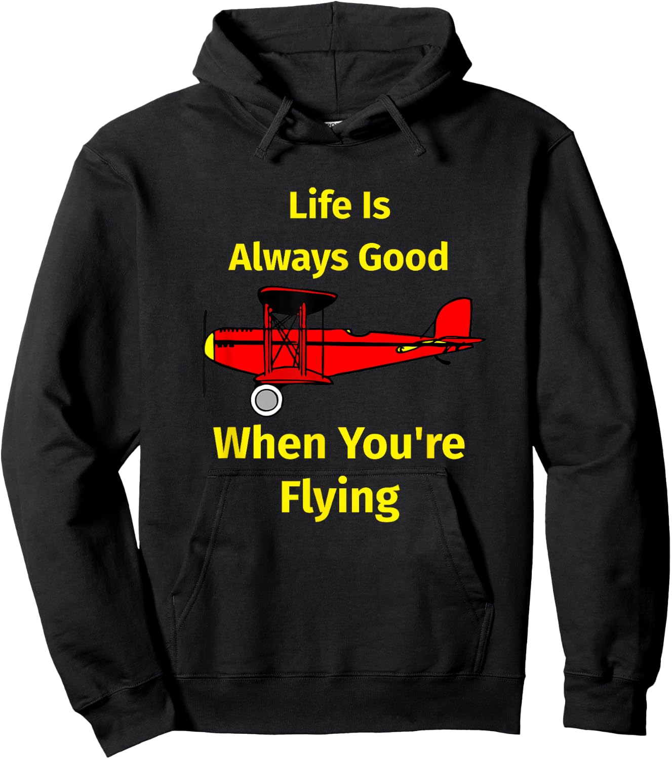 Life Is Always Good When You're Flying apparel Hoodie - Hoodie | Black