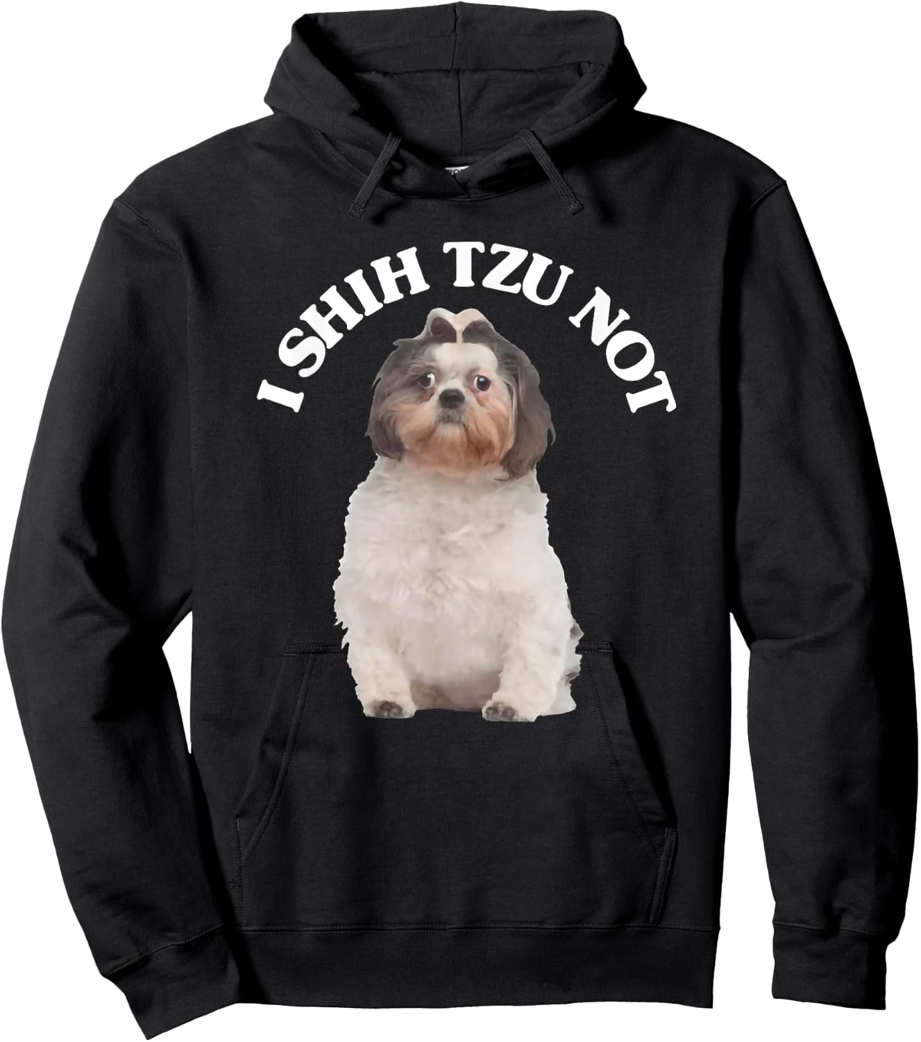 I Shih Tzu Not Shih Tzu Dog Owner Hoodie - Hoodie | Black