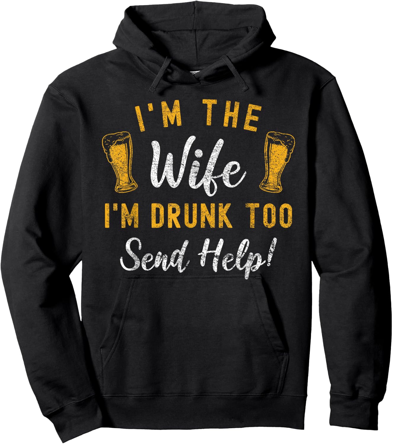 I'm The Wife I'm Drunk Too Matching Couples Funny Drinking Hoodie - Hoodie | Black