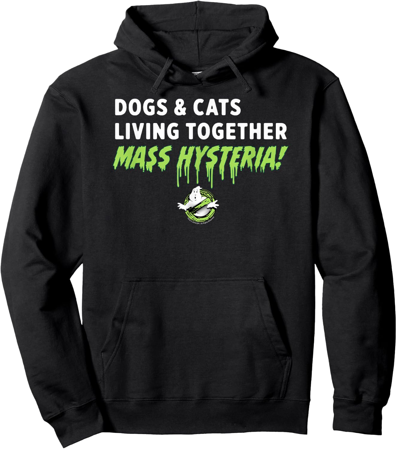 Ghostbusters Dogs and Cats Living Together Mass Hysteria! Hoodie - Hoodie | Black