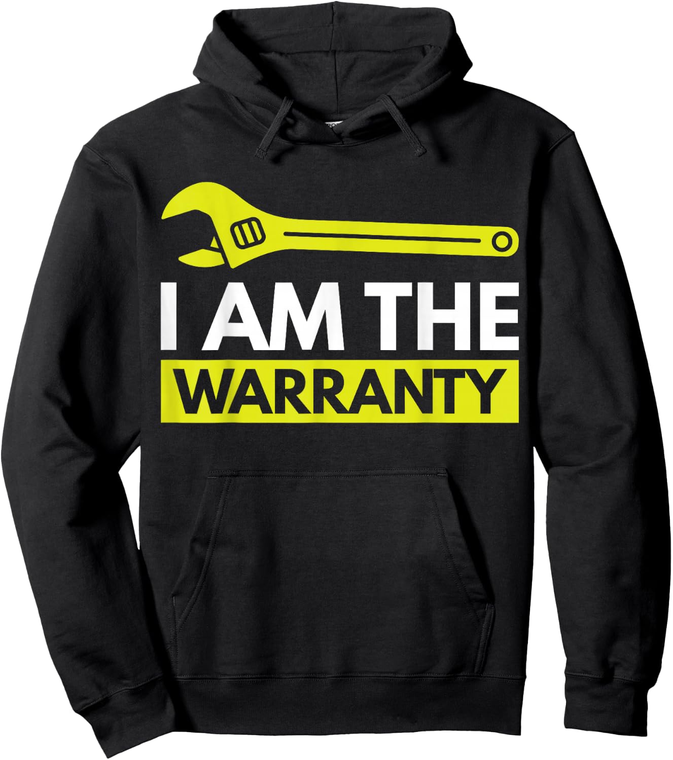 I Am The Warranty Hoodie - Hoodie | Black