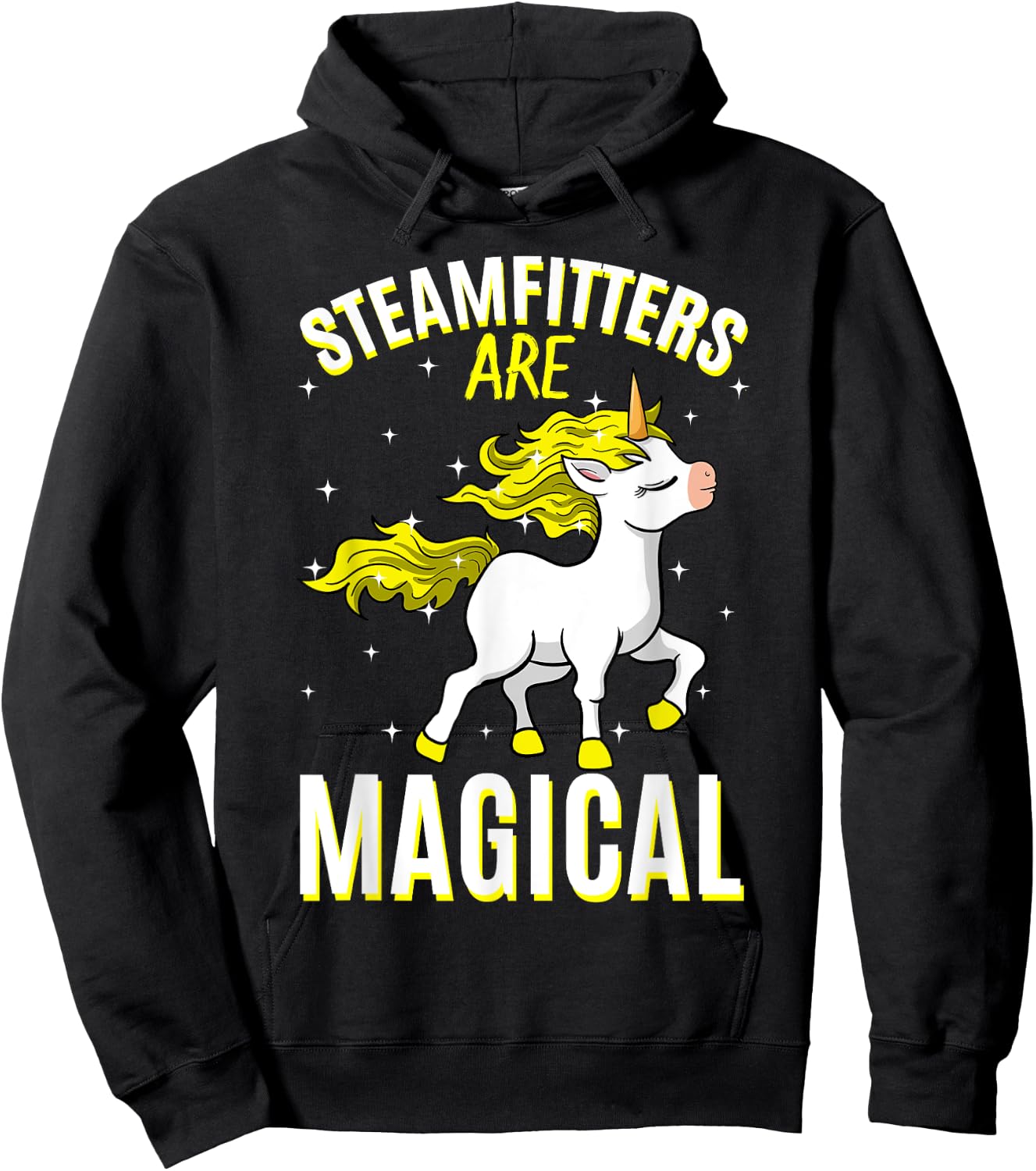 Steamfitters Are Magical Unicorn Job Pipefitter Profession Hoodie - Hoodie | Black