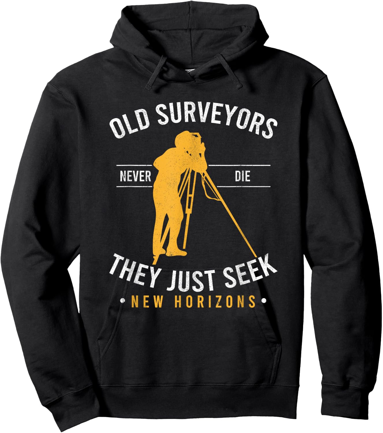 Surveying Grandpa Old Surveyors Never Die Land Surveyor Hoodie - Hoodie | Black