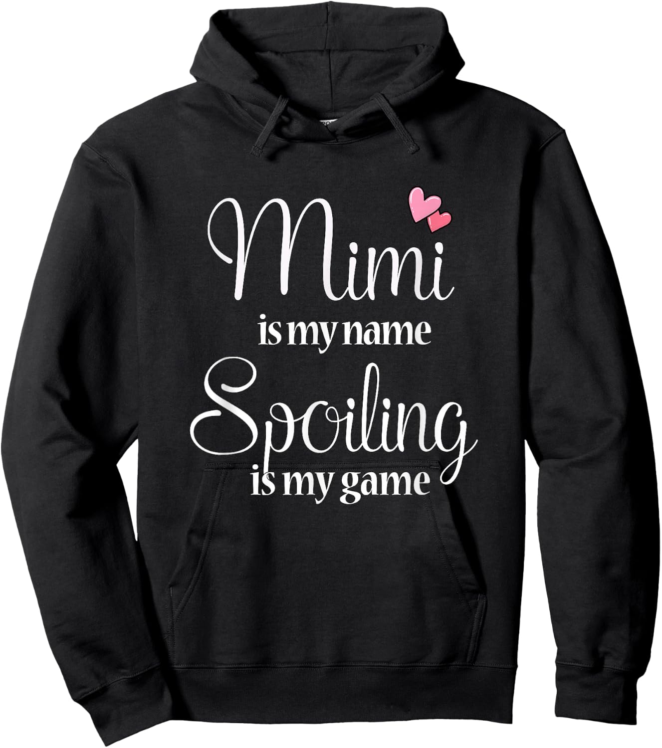 Mimi Is My Name Spoiling Is My Game Hoodie - Hoodie | Black
