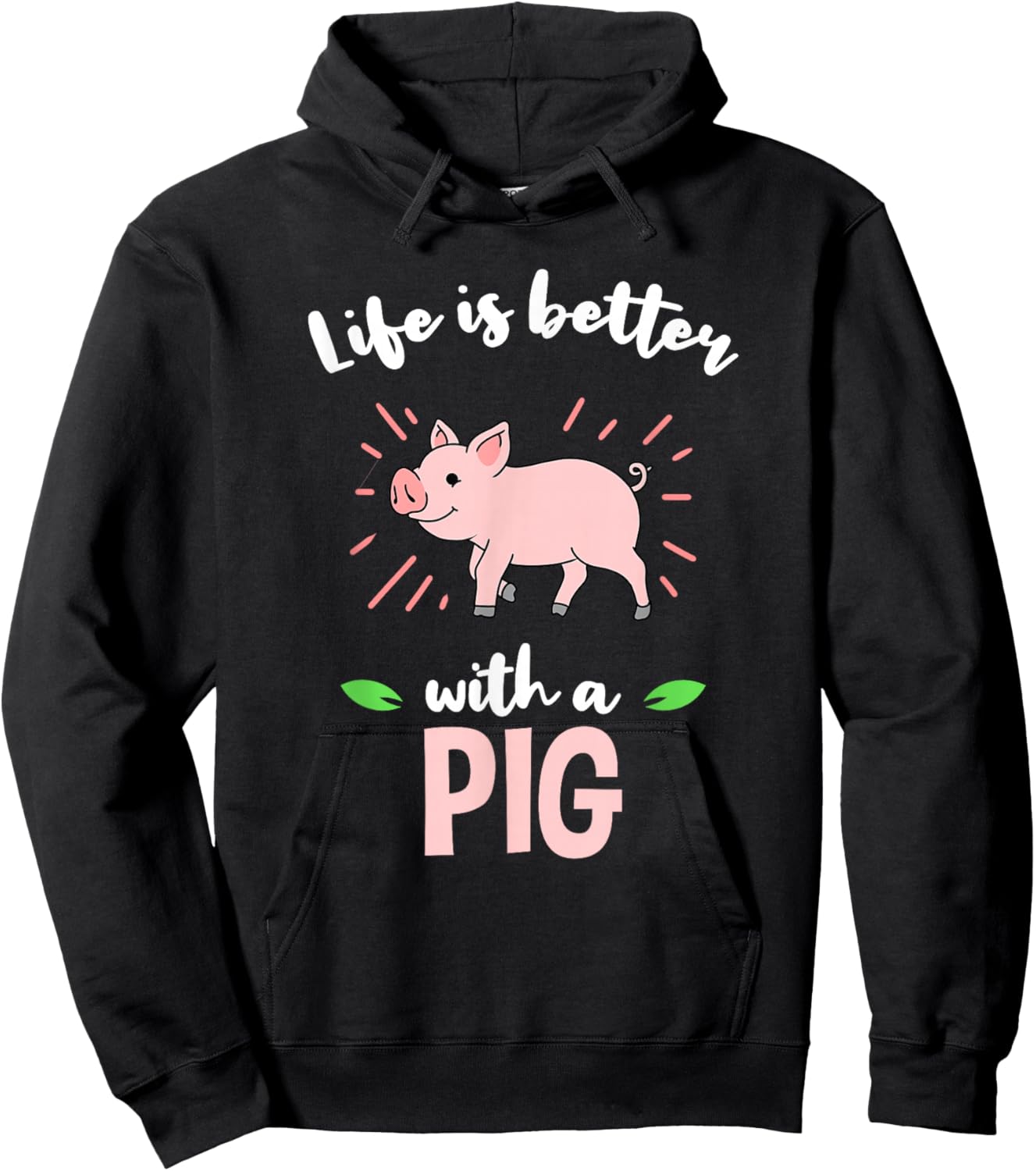 Life Is Better With A Pig Hoodie - Hoodie | Black