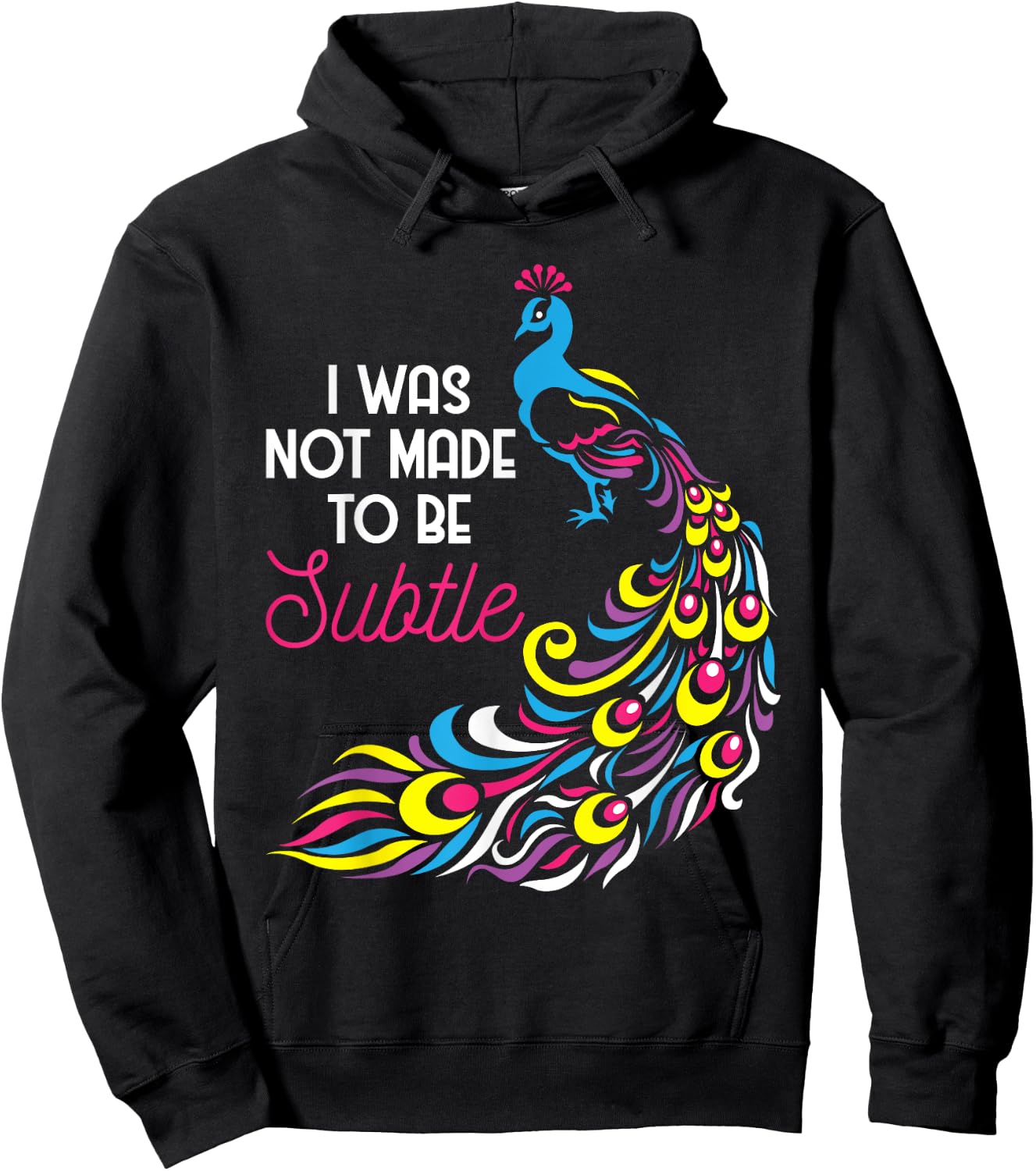 I Was Not Made To Be Subtle - Peacock Zookeeper Animal Lover Hoodie - Hoodie | Black