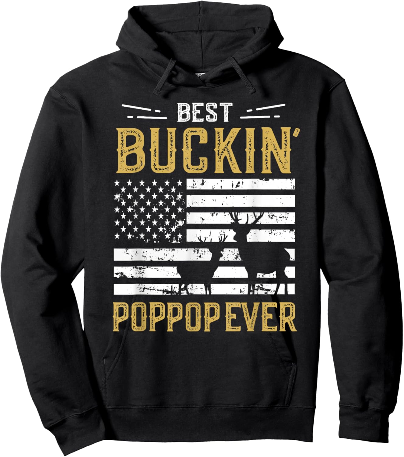 Best Buckin Poppop Ever Funny Gift Deer Hunter Cool Hunting Hoodie - Hoodie | Black