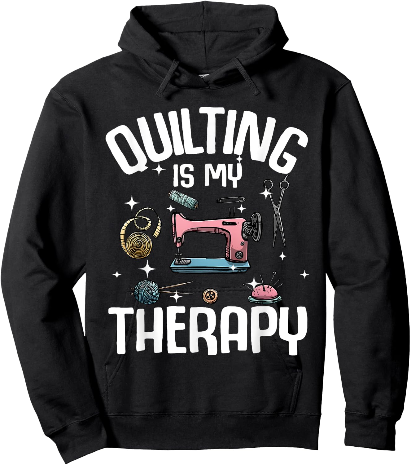 Funny Quilting Designs Girls Quilter Sewing Lovers Hoodie - Hoodie | Black