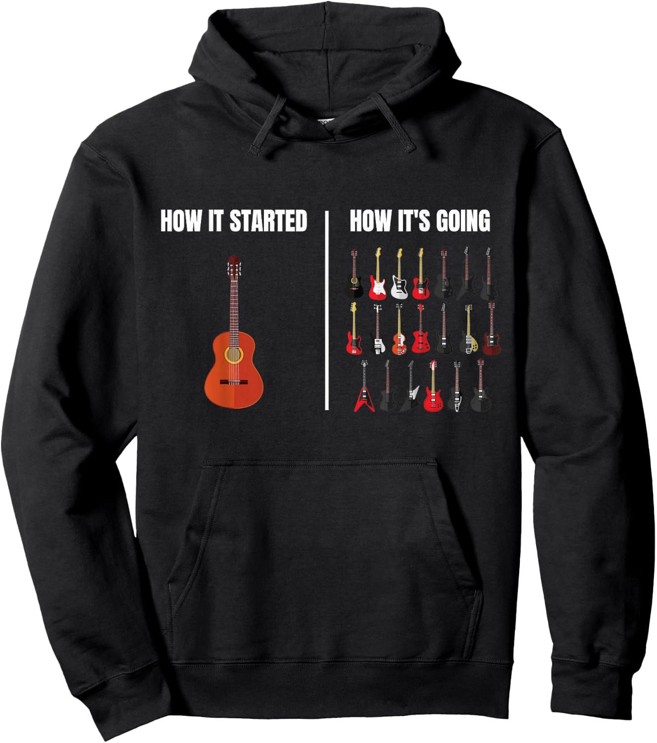 How It Started How It’s Going Music Musician Funny Guitar Hoodie - Hoodie | Black
