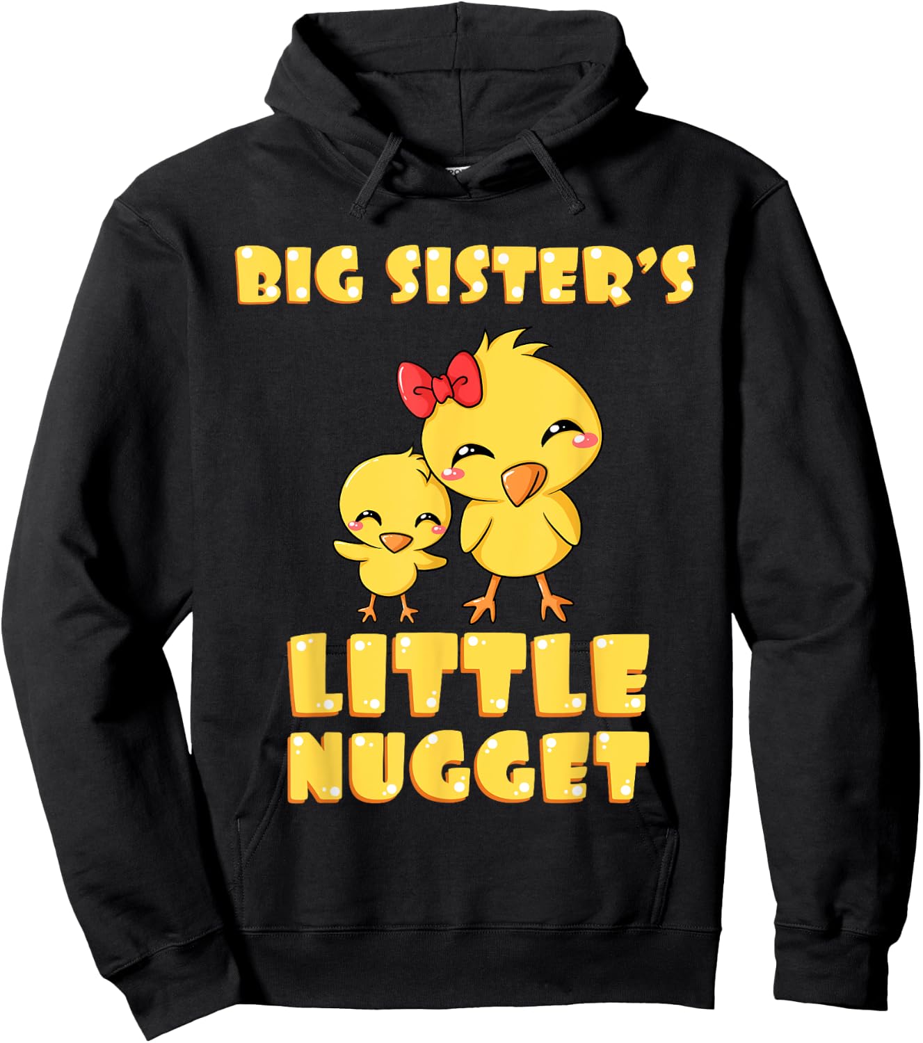 Big Sister's Little Nugget Chicken Lover Sibling Nuggies Sis Hoodie - Hoodie | Black
