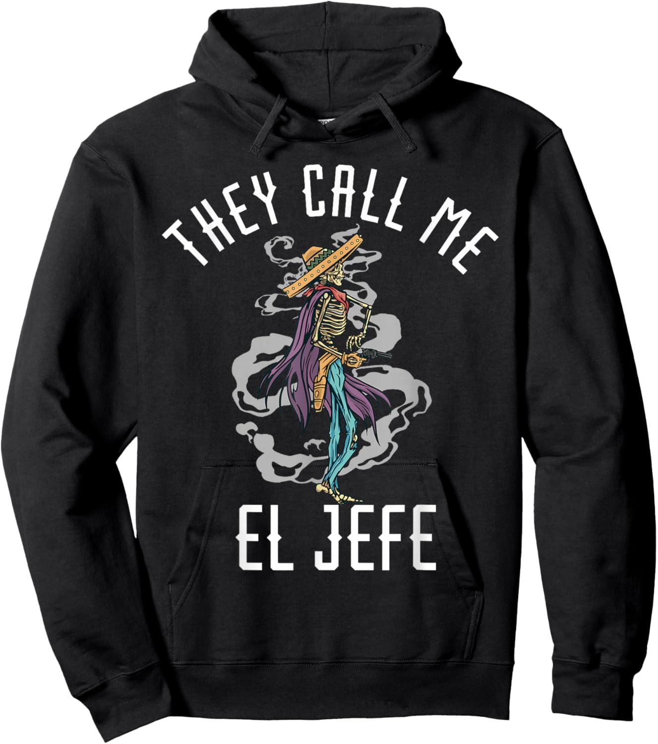 They Call Me El Jefe Mexican Sombrero Cowboy Costume Hoodie - Hoodie | Black