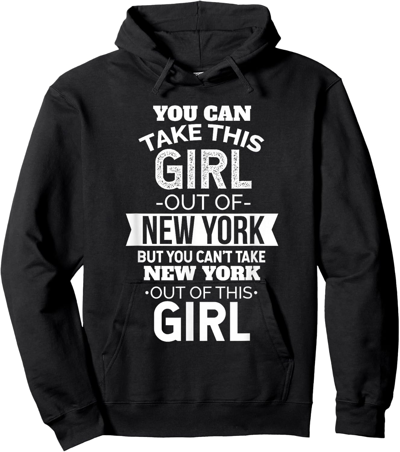 NY You Can Take This girl Out Of New York Souvenir Farewell Hoodie - Hoodie | Black