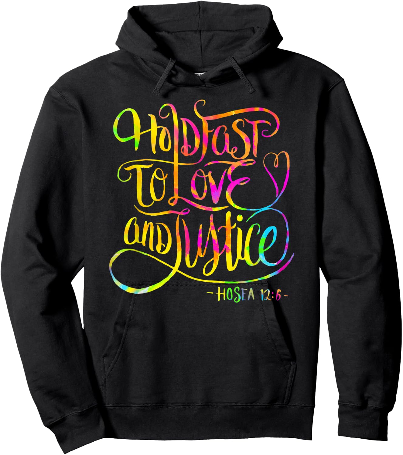 Hold Fast To Love and Justice - Christian - Hosea 12 - Bible Hoodie - Hoodie | Black