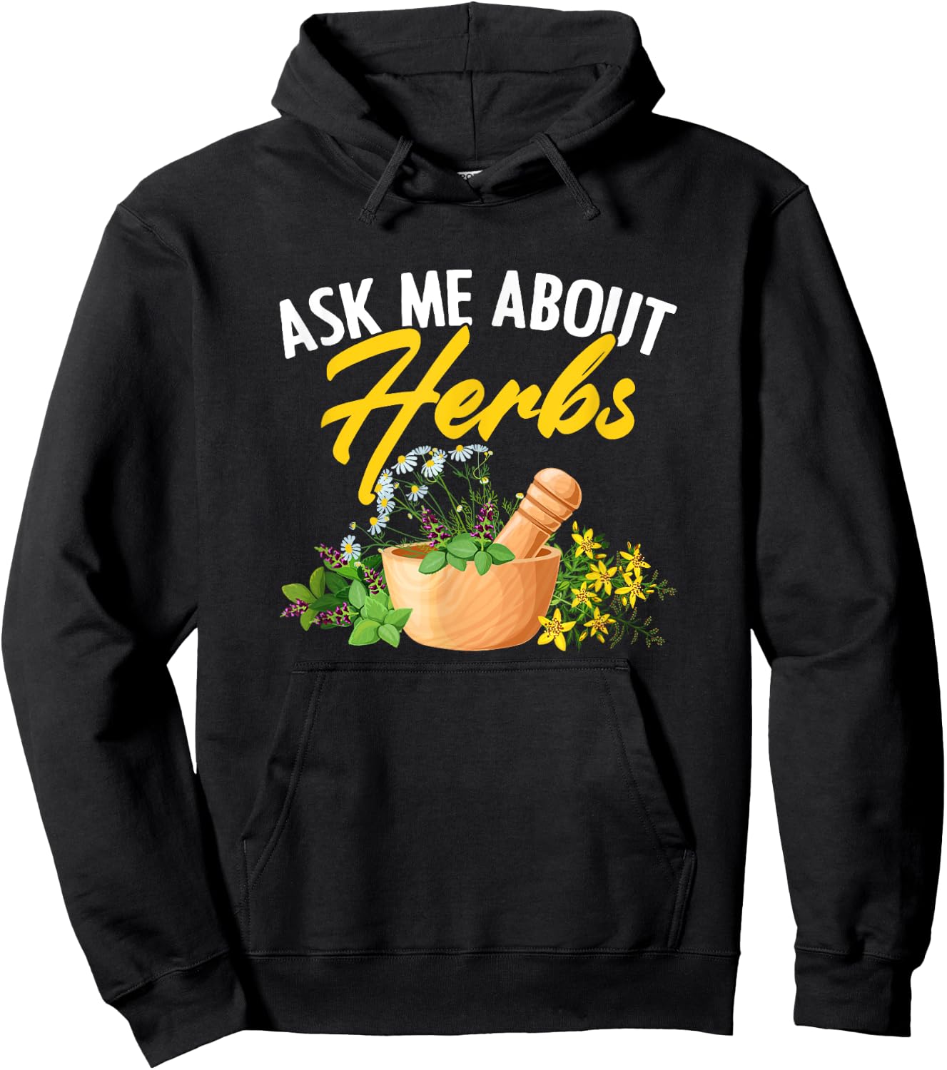 Ask Me About Herbs Plant-Based Herbs Herbal Herbalist Hoodie - Hoodie | Black