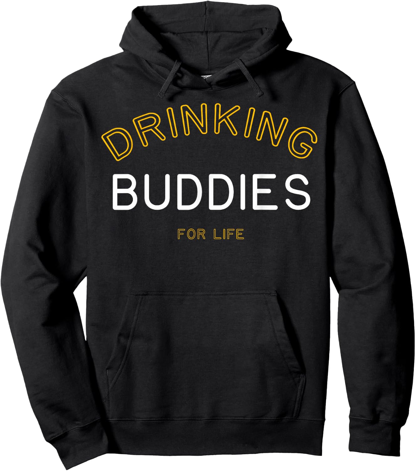 Drinking Buddies for Life Funny Matching Group Gift Hoodie - Hoodie | Black