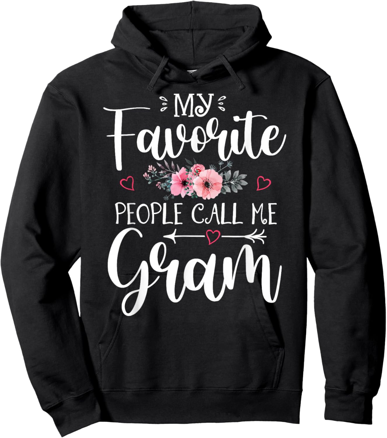 My Favorite People Call Me Gram Shirt Floral Mother's Day Hoodie - Hoodie | Black