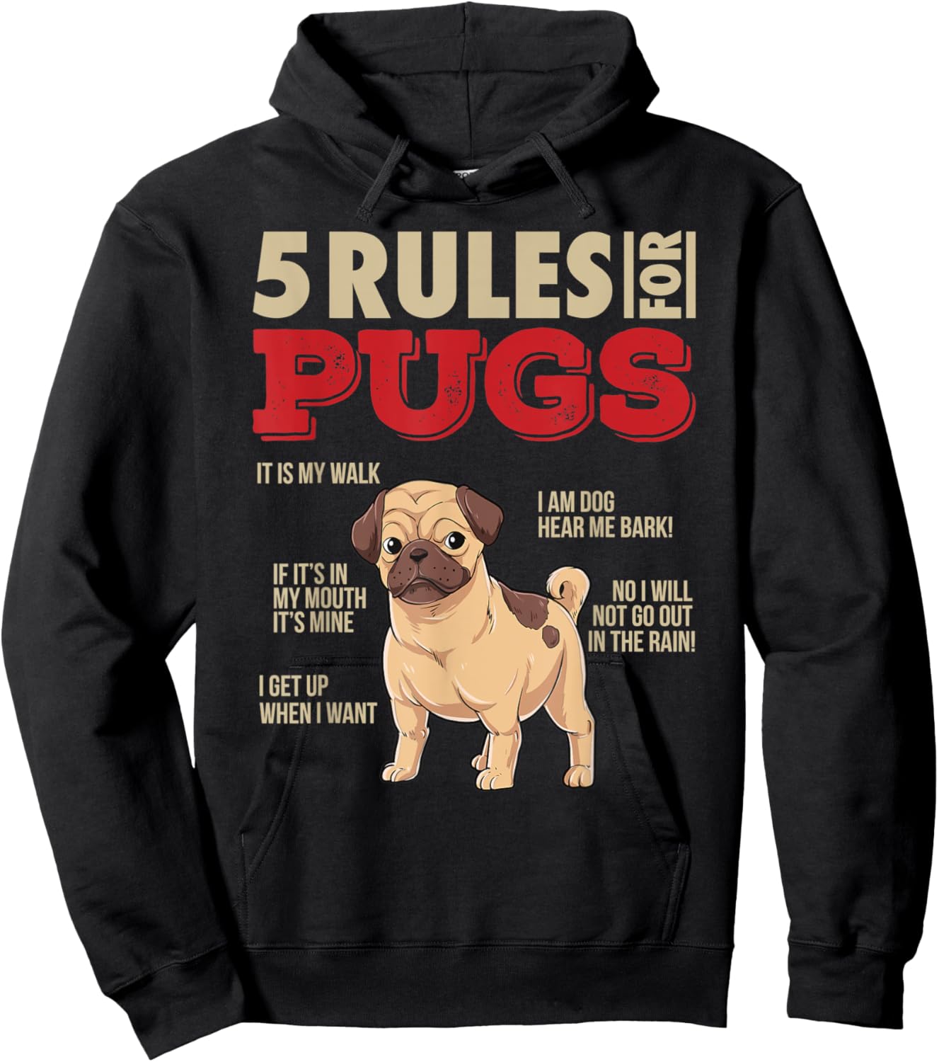 5 Rules for Pugs I Funny Pug Dog Owner Sayings Gift Women Hoodie - Hoodie | Black