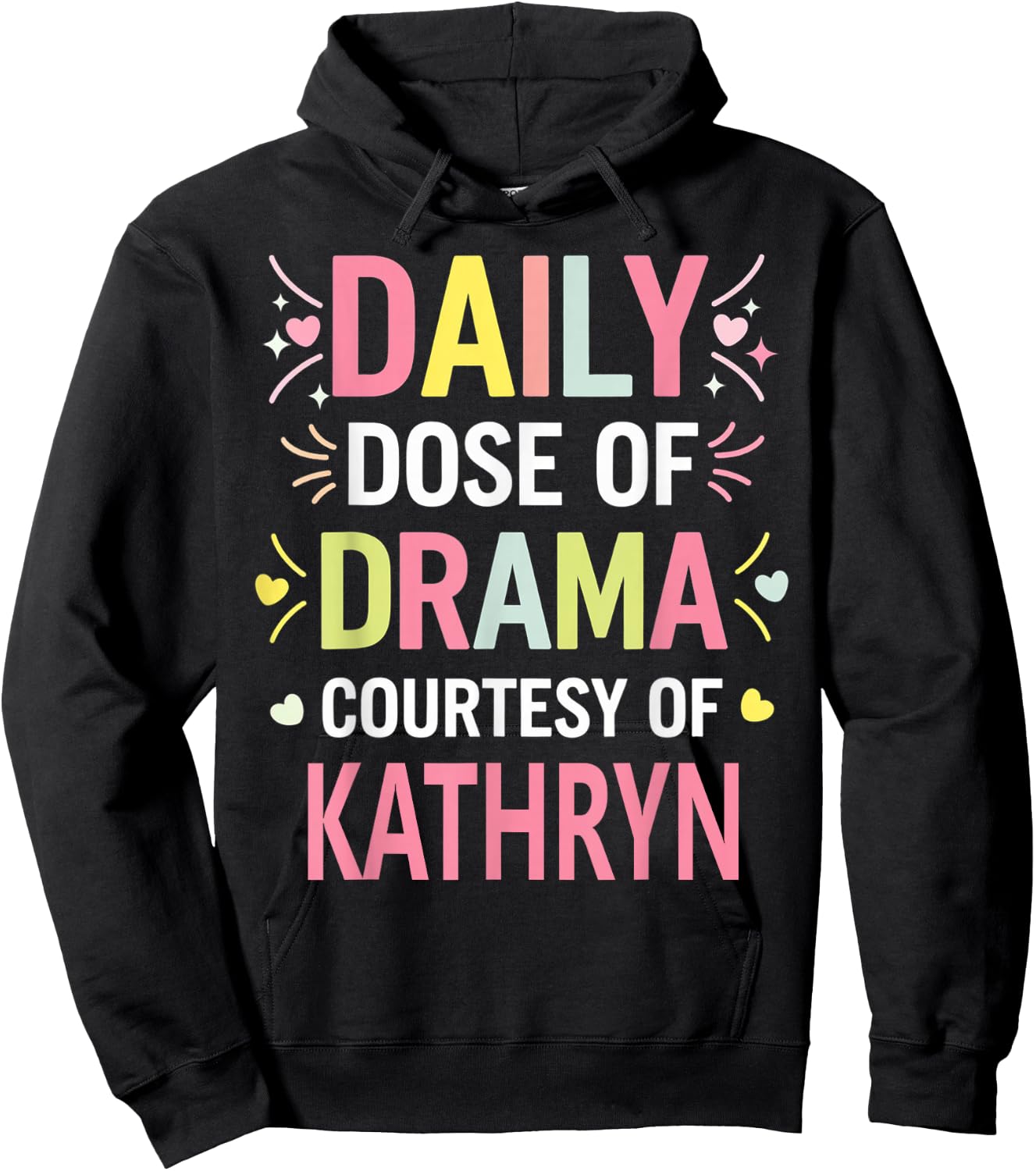KATHRYN Personalized Name Funny Cute Custom KATHRYN Name Hoodie - Hoodie | Black