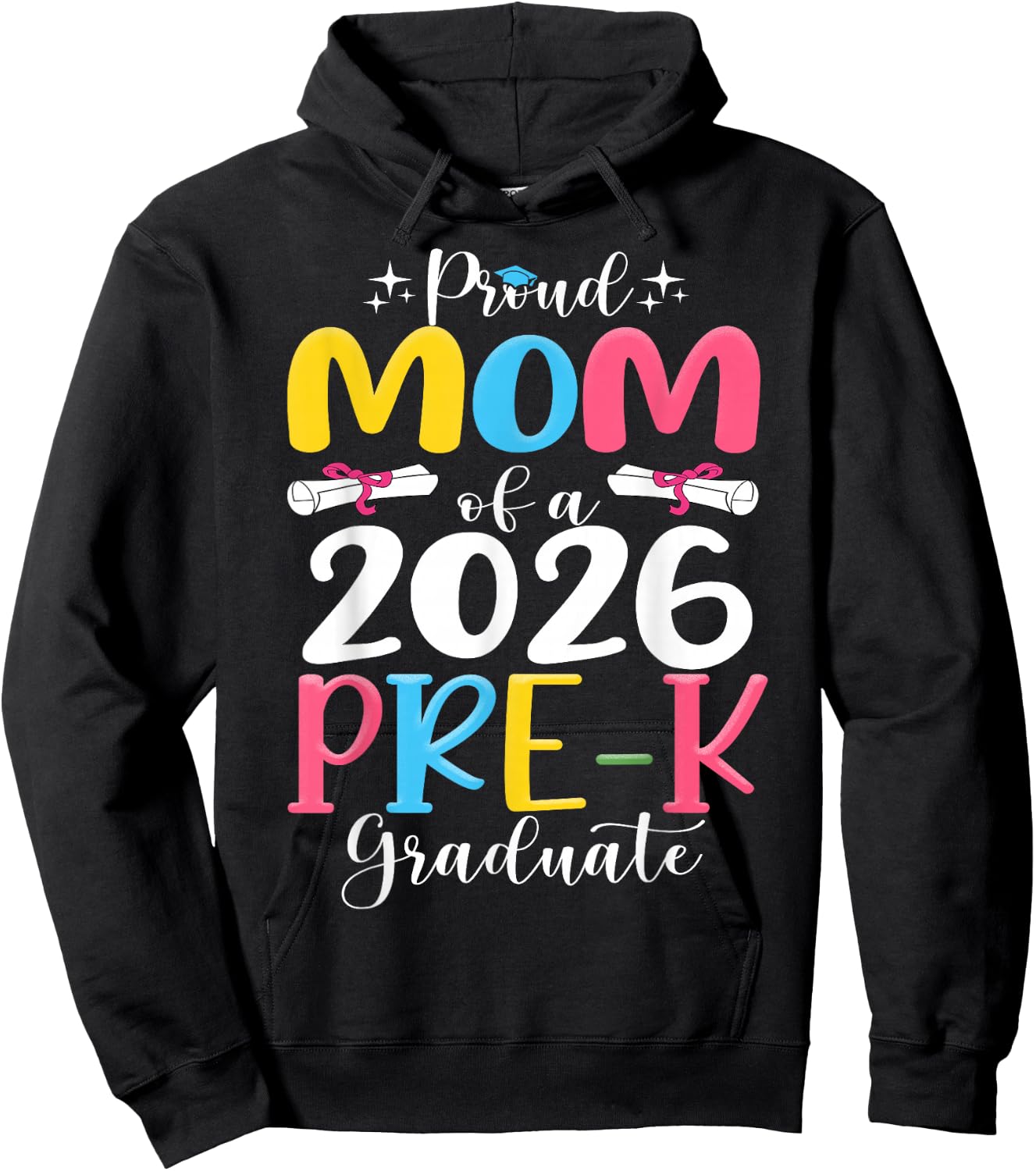 Proud mom of 2026 Pre-K Graduate Mothers Day Graduation Hoodie - Hoodie | Black