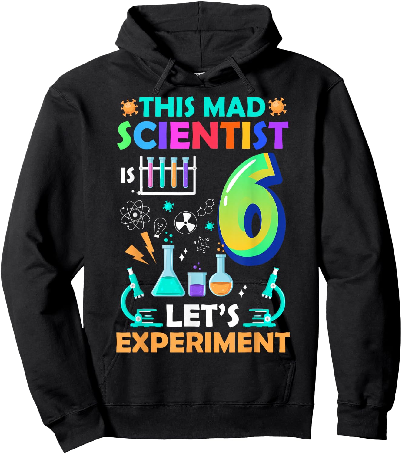 This Mad Scientist is 6th Birthday Scientist 6 Years Old Hoodie - Hoodie | Black