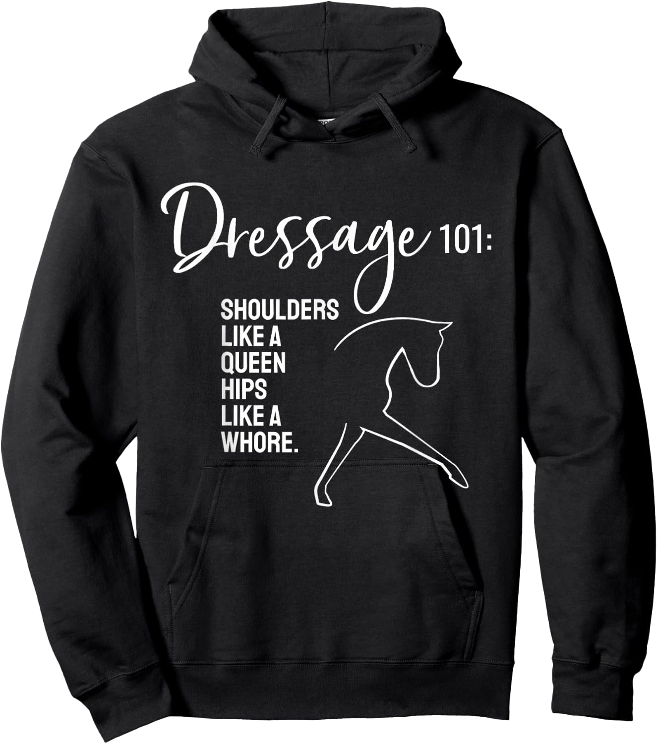 Dressage - Dressage 101 Funny Saying Hoodie - Hoodie | Black