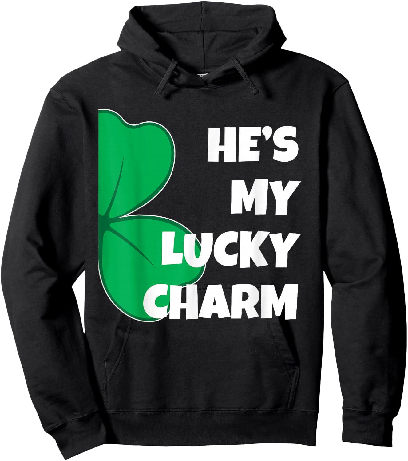 Matching St Patricks Day Couples T Shirts Co. He's My Lucky Charm Funny St. Pattys Day Couple - Black, -Adults, Short Sleeve, Classic Fit, Size: Small Hoodie - Hoodie | Black