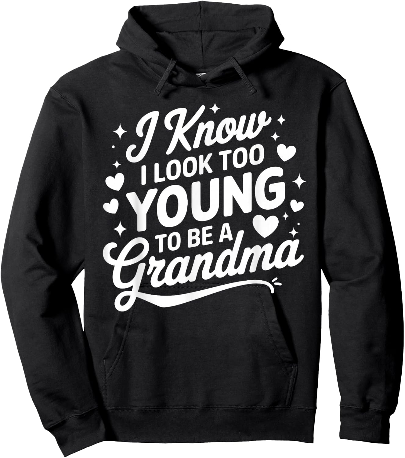 New Grandma Proud Grandmother Grammy Funny to Be A Grandma Hoodie - Hoodie | Black