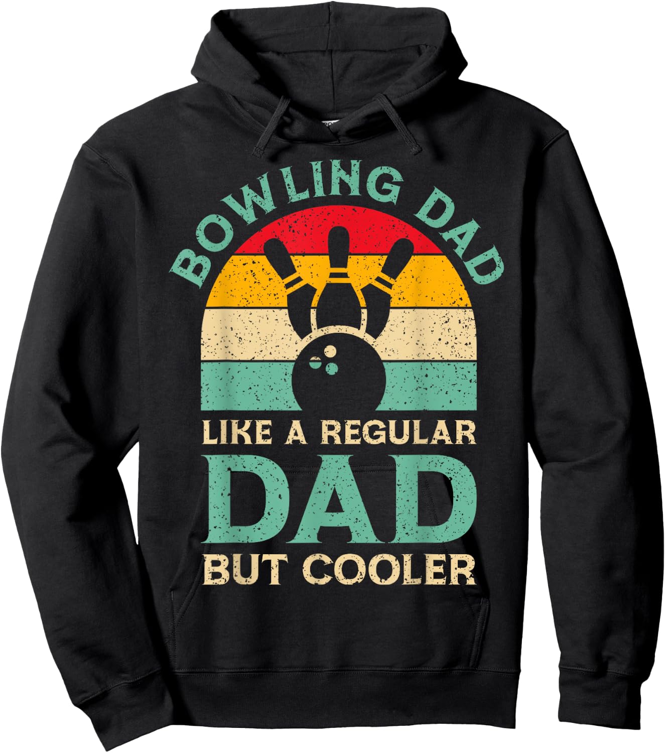 Funny Fathers Day Bowling Dad For Bowling Player Dad Hoodie - Hoodie | Black