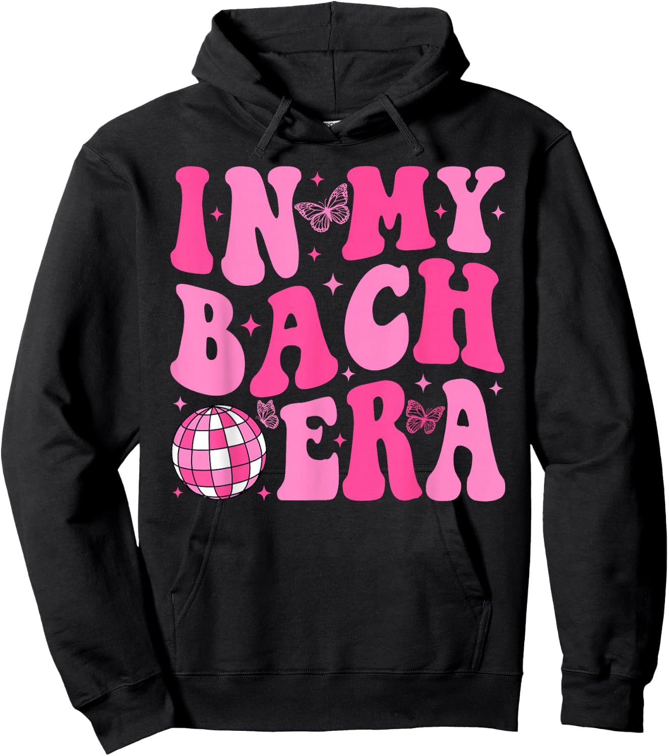 In My Bach Era Bridesmaid Bride Squad Disco Bachelorette Hoodie - Hoodie | Black