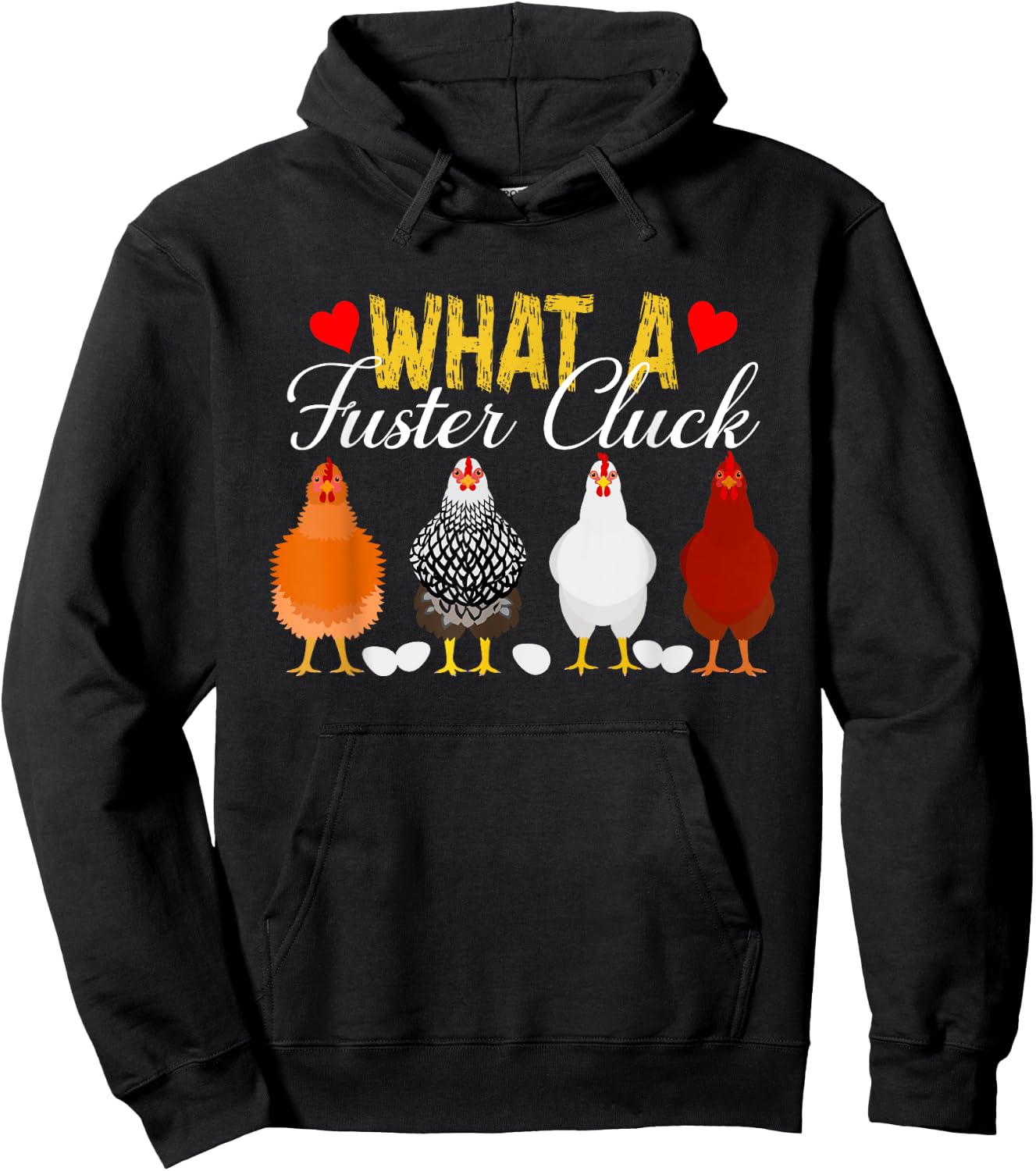 What A Fuster Cluck Funny Chicken Apparel Hoodie - Hoodie | Black