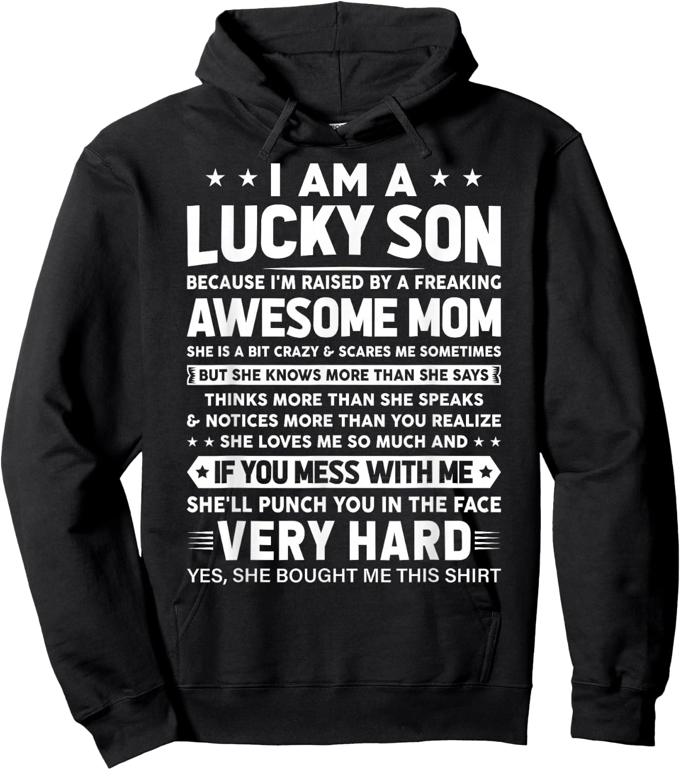 I Am a Lucky Son I'm Raised By a Freaking Awesome Mom Hoodie - Hoodie | Black
