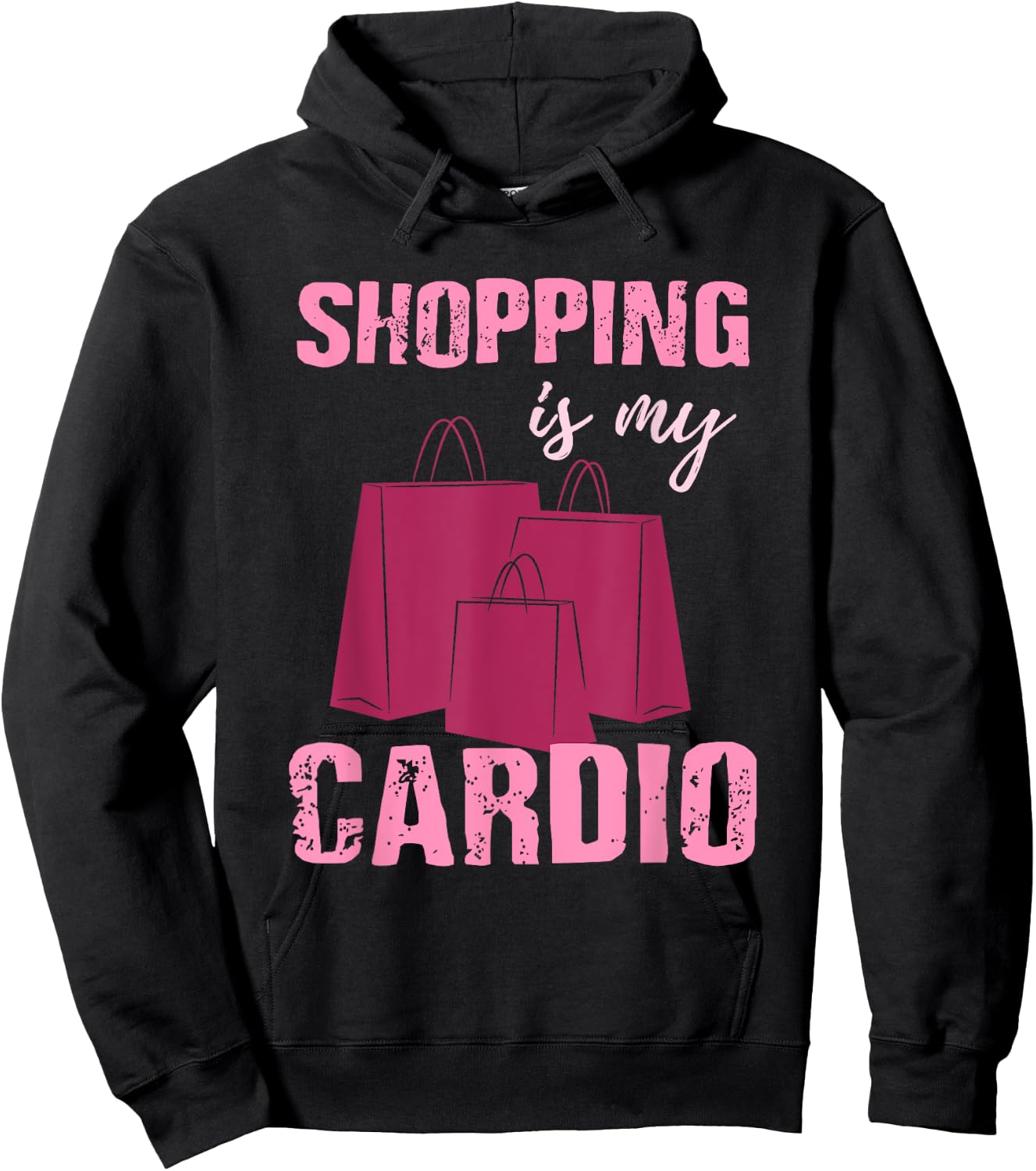 Funny Workout T Shirt - Shopping is My Cardio - Gift Hoodie - Hoodie | Black