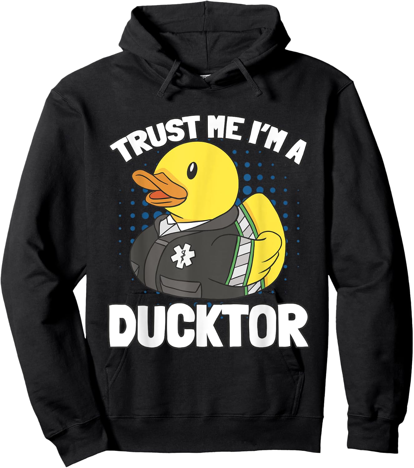 Trust MeH I'm A Ducktor Quack Doctor Hoodie - Hoodie | Black