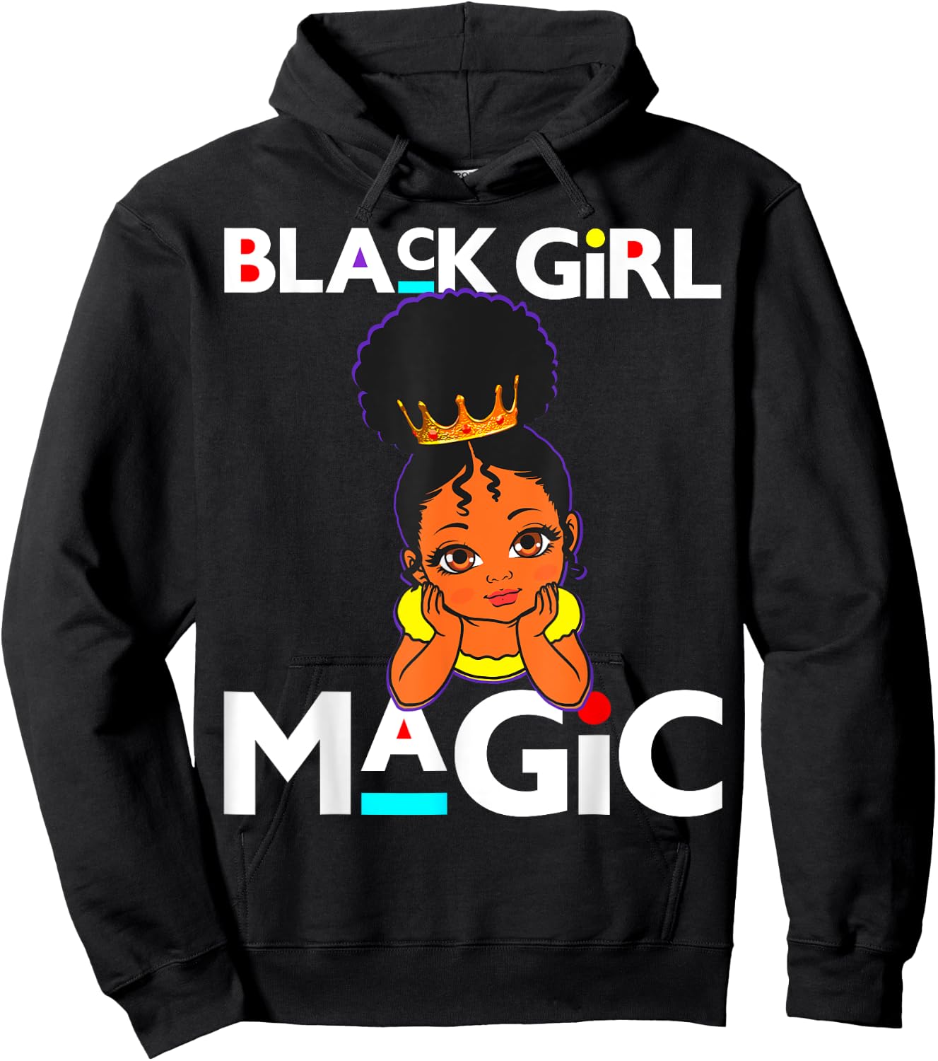 Black Girls Magic Melanin Poppin Toddler Girly Girl Toddlers Hoodie - Hoodie | Black