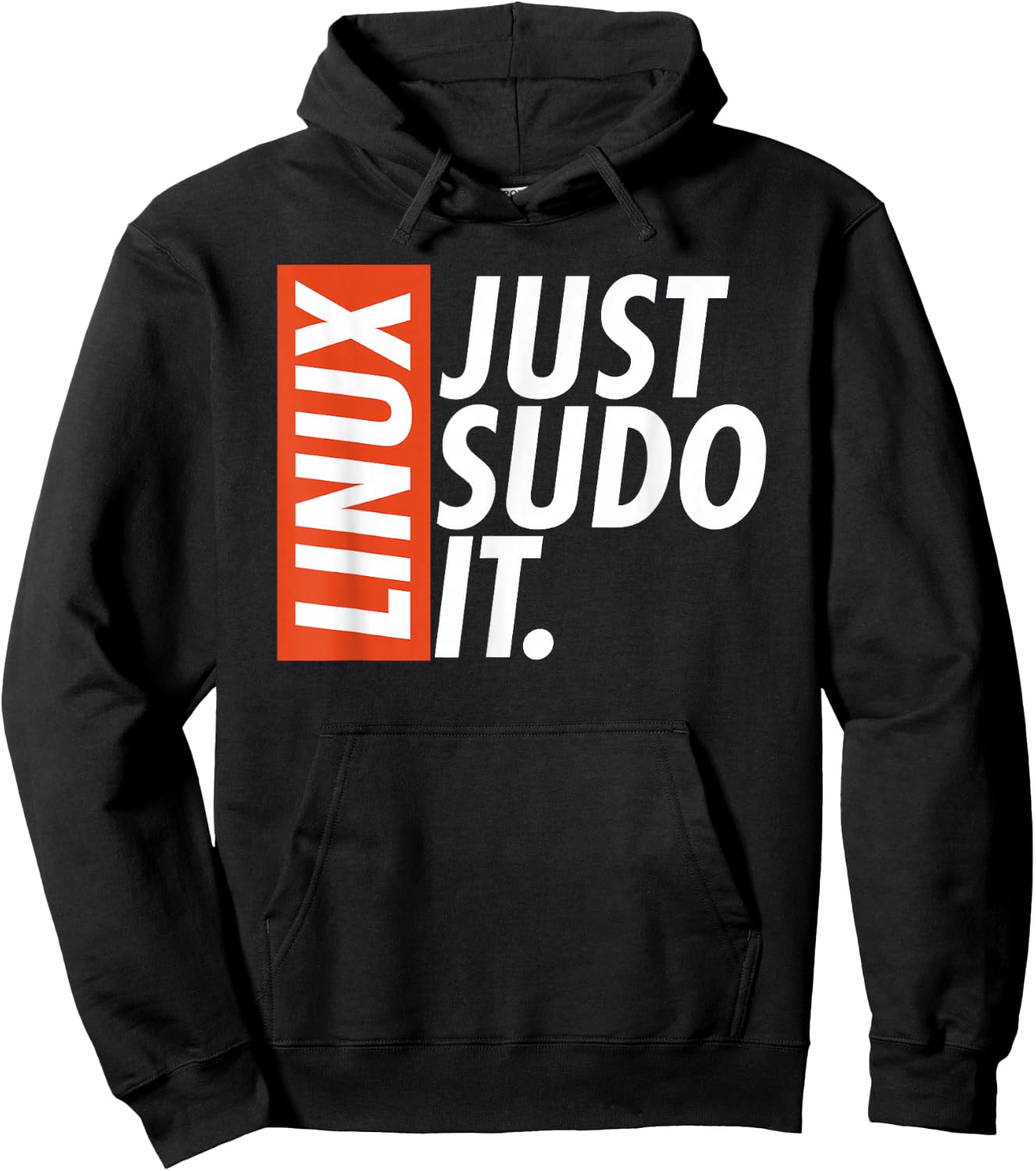Linux Just Sodo It Coding & Nerd Pride Sudo Style Humor Hoodie - Hoodie | Black
