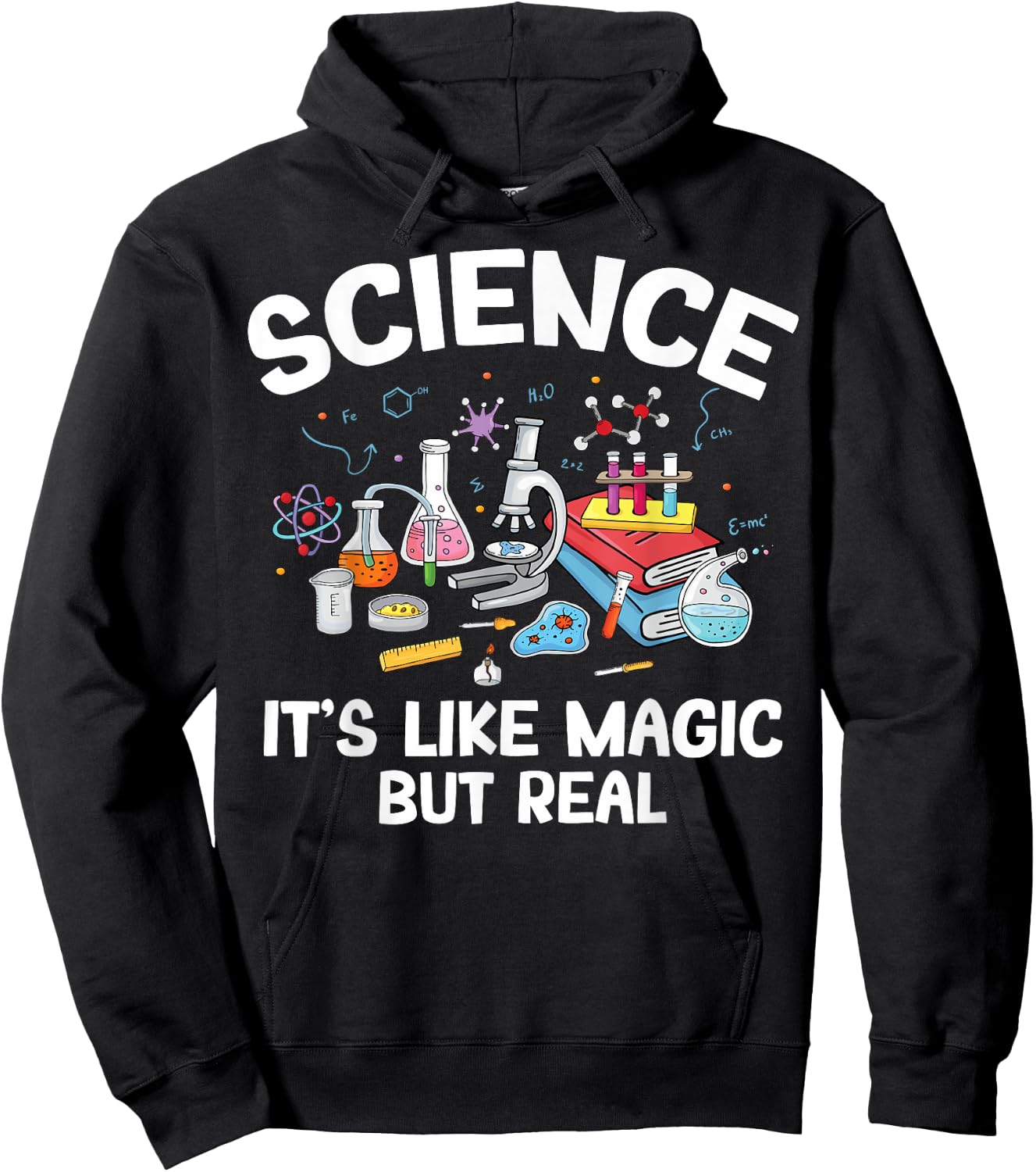 Biology Teachers Science It's Like Magic But Real Men Women Kids Hoodie - Hoodie | Black