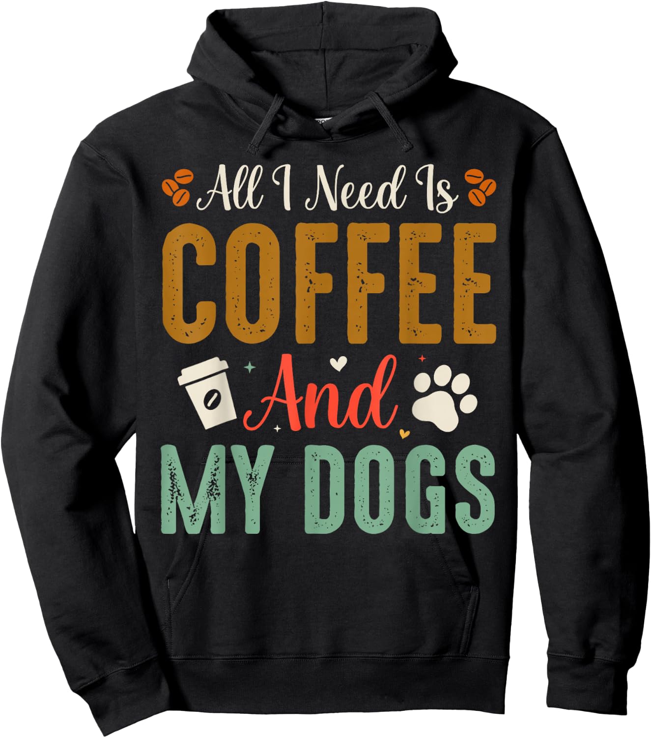 All I Need Is Coffee And My Dogs Hoodie - Hoodie | Black